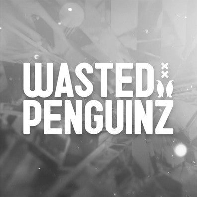 Wasted Penguinz